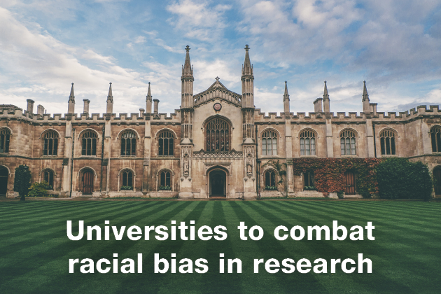 Universities to combat racial bias in research