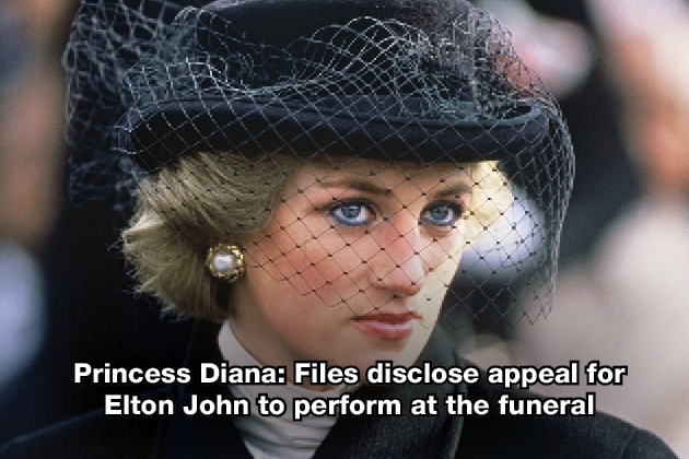 Princess Diana Files disclose appeal for Elton John to perform at the funeral