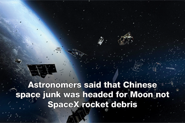 Astronomers said that Chinese space junk was headed for Moon not SpaceX rocket debris
