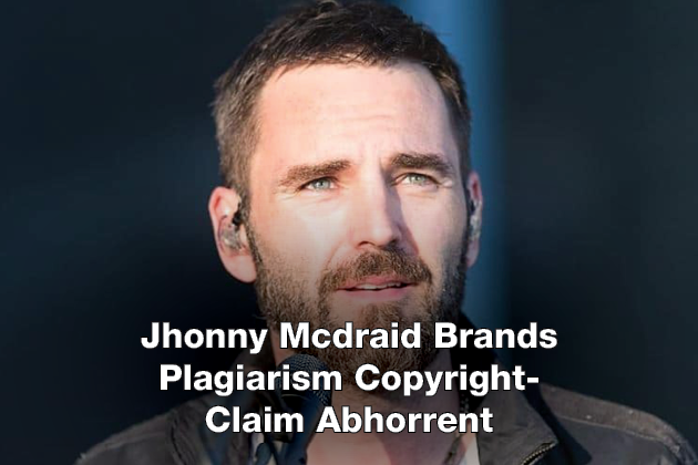Jhonny Mcdraid Brands Plagiarism Copyright-Claim Abhorrent